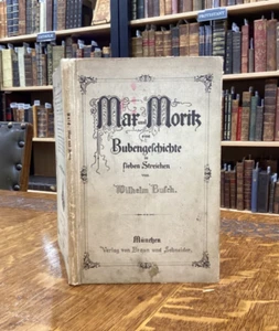 Circa 1898 Mar und Morik Eine Bubengeschichte in Sieben Streichen W. Busch - Picture 1 of 10