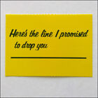 Here's the line I promised to drop you Postcard (P356)