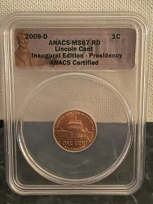 2009 D MS67RD Lincoln Cent INAUGURAL EDITION / PRESIDENCY RED ANACS Uncirculated - Image 1 of 2