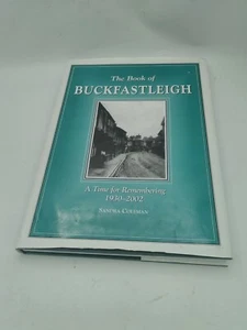 The Book of Buckfastleigh: A Time for Remembering Sandra Coleman, Hardback - Foto 1 di 9