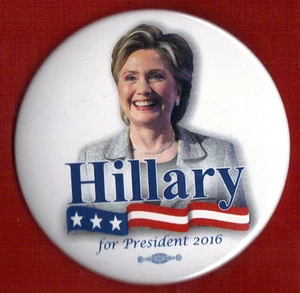 2016 Hillary Clinton 3"(Large Size) / Presidential Campaign Button(Pin 15L) - Picture 1 of 2