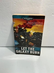Let the Galaxy Burn von Marc Gascoigne (BESCHÄDIGT, Warhammer 40.000) - Bild 1 von 7
