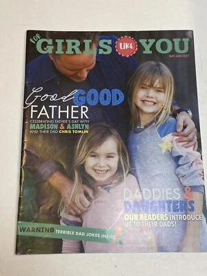 For Girls Like You Magazine May 6 2021 Daddies Daughters Jokes Good Fathers Day - Image 1 of 2