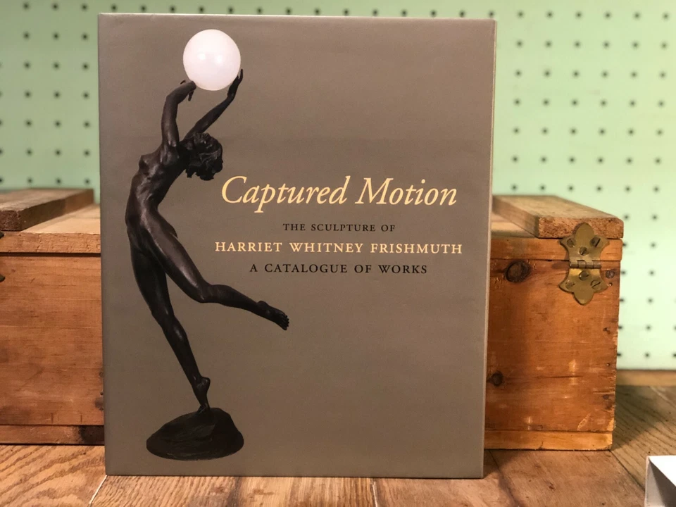 Captured Motion: The Sculpture of Harriet Whitney Frishmuth Hardcover Book Exc! - Image 1 of 4