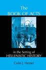 Colin J. Hemer The Book of Acts in the Setting of Hellenistic Histor (Paperback)