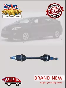 For Toyota Prius 1.8 Hybrid 2009 To 2015 Passenger Near Side Driveshaft NEW - Picture 1 of 14