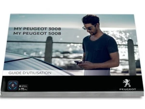 Peugeot 3008 5008 (2017 - 2022) 17 Versions Notice d'Utilisation Français - Foto 1 di 6