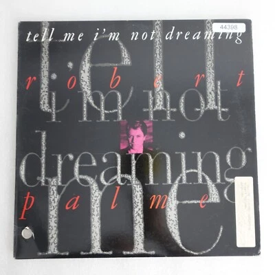 Robert Palmer Tell Me Im Not Dreaming SINGLE Vinyl Record Album - Image 1 of 4