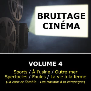 CD Bruitage Cinéma : volume 4 - Imagen 1 de 2