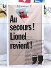 AU SECOURS ! LIONEL REVIENT !, MONSIEUR X, AUX ÉDITIONS PRIVÉ, 2005