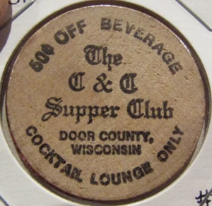 De colección The C&C Supper Club Door County, WI Madera Níquel - #2 Ficha Wisconsin - Imagen 1 de 2