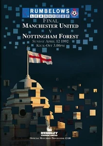 RUMBELOWS LEAGUE CUP FINAL PROGRAMME 1992 Manchester United v Nottingham Forest - Picture 1 of 1