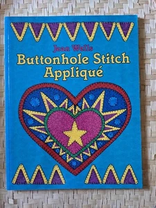 Buttonhole Stitch Applique - Paperback By Wells, Jean - LIKE NEW - Picture 1 of 2