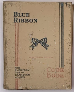 Blue Ribbon Cook Book: for Everyday Use in Canadian homes, 19th Edition HC, B126 - Picture 1 of 7