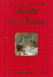 LK- RICETTE DELLA NONNA - MARINELLA AVANZO - MERAVIGLI --- 2005 - B - YFS410 - Picture 1 of 1