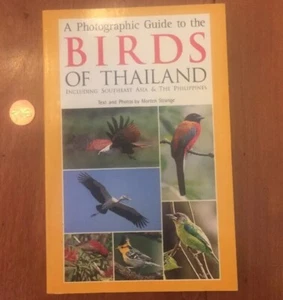 A Photographic Guide to the Birds of Thailand, including Southeast A & Phili - Picture 1 of 3