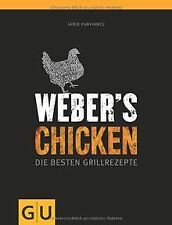 Weber's Grillbibel - Chicken: Die besten Grillrezep... | Buch | Zustand sehr gut
