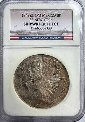 SS NEW YORK 1843 ZS OM MEXICO 8 REALE SHIPWRECK EFFECT SUNKEN TREASURE COIN COOL - Image 1 of 4
