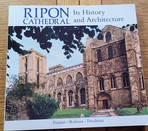 Ripon Cathedral: Its History & Architecture - Signed by one Author - Yorkshire - Picture 1 of 8