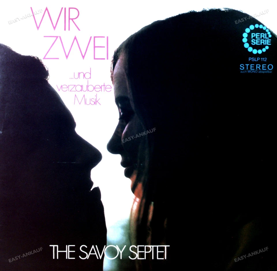 The Savoy Septet - Wir Zwei ... Und Verzauberte Musik LP (VG+/VG+) ' - Image 1 of 1