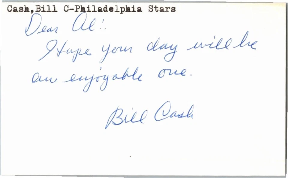 -Bill Cash- (d.2011) Signed/Autograph/Auto Index Card Philadelphia Stars MLB - Image 1 of 1