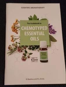 Chemotyped Essential Oils Scientific Aromatherapy Paperback Book By D. Baudoux - Picture 1 of 4