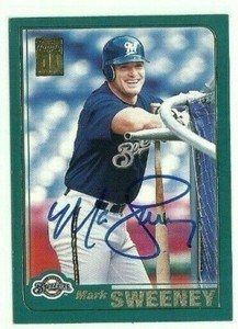 Mark Sweeney 2001 Topps autographed auto signed card Brewers