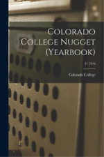 Colorado College Nugget (yearbook); 17 1916 (Paperback) (UK IMPORT)