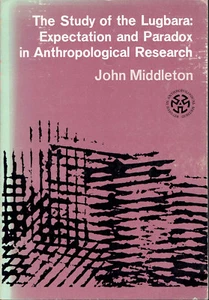Uganda-Studie 1949 Lugbara Afrika Anthropologie Forschungsmethoden Middleton 1970 - Bild 1 von 1