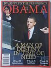 2009 Barack Obama Journey to the Presidency Magazine Man of Destiny in Time Need