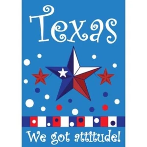 Texas Star We Got Attitude-Garden Flag-Double Sided Appliquéd-13”X18” - Picture 1 of 1