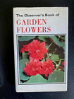The Observer's Book of Garden Flowers- 1974