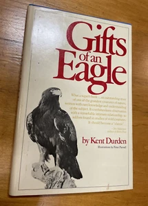 SIGNED: Gifts Of An Eagle, Durden, 1972, HCDJ, 1st/4th, Raptors, Golden Eagle - Bild 1 von 10