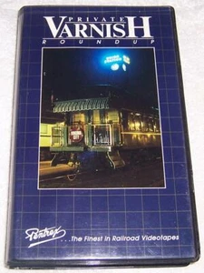 Private Varnish Roundup VHS Video PV 85 train railroad Pentrex car owners - Picture 1 of 2