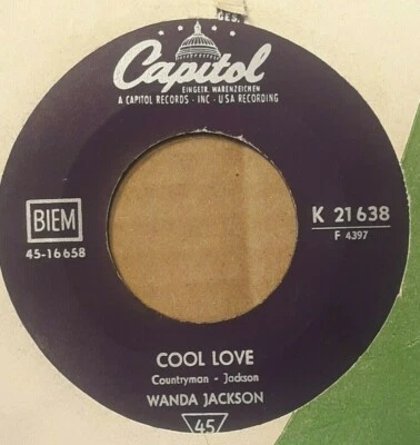 45 RPM ROCKABILLY WANDA JACKSON "COOL LOVE / LET'S HAVE A PARTY" - Image 1 of 4
