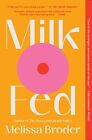 Milk Fed, Broder, Melissa