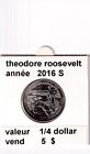 E 3 )pièces américaine 25 cent theodore roosevelt   2016 S