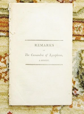 1800 CASSANDRA OF LYCOPHRON, A MONODY English-Greek Literary Criticism FIRST ED. - Image 1 of 4