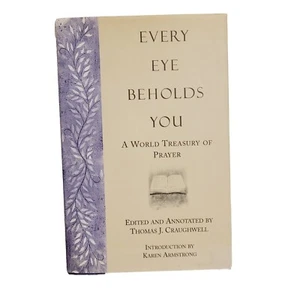Every Eye Beholds You, Hard Copy A World Treasury Of Prayer - Picture 1 of 13