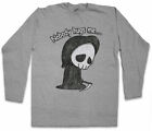 NOBODY HUGS ME MEN LONG SLEEVE T-SHIRT Fun Shirt Blood Fear the Reaper Skeleton