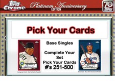 2021 Topps Chrome Platinum Anniversary Base 251-500 ~ YOU PICK Complete Your Set