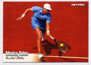 2003 NETPRO #33 MONICA SELES - INTERNATIONAL TENNIS HALL OF FAME