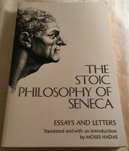 Stoic Philosophy of Seneca: Essays & Letters by Lucius Annaeus Seneca & M Hadas - Imagen 1 de 8