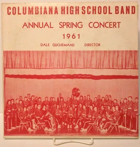 Columbiana High School 1961 Annual Spring Concert Dale Guchemand LP Record - Imagen 1 de 6