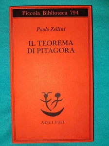 IL TEOREMA DI PITAGORA - ZELLINI PAOLO - Adelphi - Foto 1 di 2