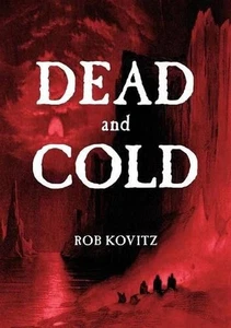 Dead and Cold by Rob Kovitz (English) Paperback Book - Picture 1 of 1