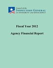 Fiscal Year 2012 Agency Financial Report. General 9781491014608 Free Shipping<|