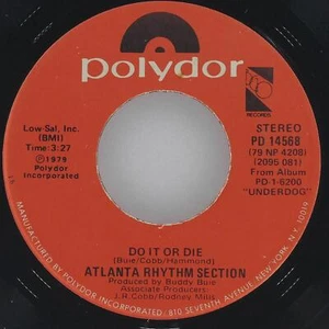 ATLANTA RHYTHM SECTION Do It Or Die / My Song POLYDOR PD 14568 EX 45rpm 7" 1979 - Picture 1 of 4