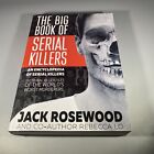 The Big Book of Serial Killers by Jack Rosewood (2017, Trade Paperback)