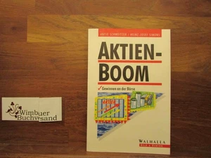 Aktienboom : gewinnen an der Börse. Antje Schweitzer ; Heinz-Josef Simons / Geld - Picture 1 of 2